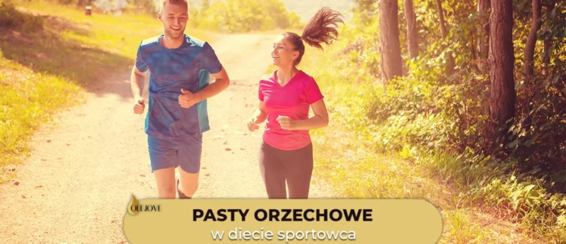 pasty orzechowe w diecie sportowca energia